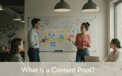 What is a Content Pool, and Why is it So Important?